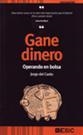 GANE DINERO OPERANDO EN BOLSA | 9788473565172 | Llibreria La Gralla | Librería online de Granollers