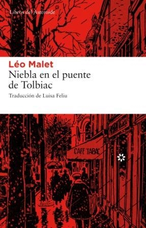 NIEBLA EN EL PUENTE DE TOLBIAC | 9788493659752 | MALET, LEO | Llibreria La Gralla | Llibreria online de Granollers