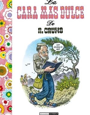 CARA MAS DULCE DE R. CRUMB, LA | 9788478339204 | CRUMB, R. | Llibreria La Gralla | Llibreria online de Granollers