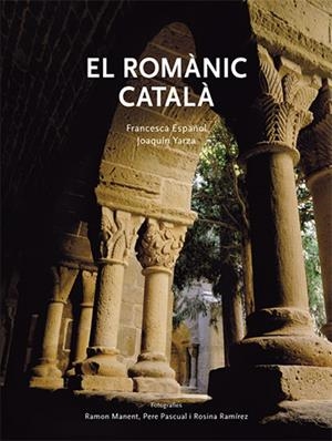 ROMANIC CATALA, EL | 9788496970090 | ESPAÑOL, FRANCESCA; YARZA, JOAQUIN | Llibreria La Gralla | Librería online de Granollers