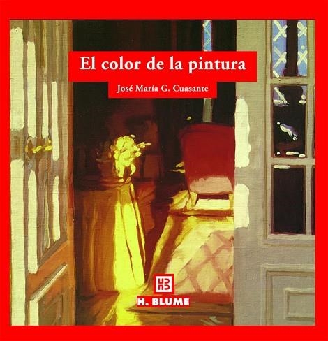 COLOR DE LA PINTURA, EL | 9788489840621 | CUASANTE, JOSE MARIA G. | Llibreria La Gralla | Librería online de Granollers