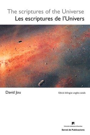 ESCRIPTURES DE L'UNIVERS, LES | 9788449024894 | JOU, DAVID | Llibreria La Gralla | Librería online de Granollers