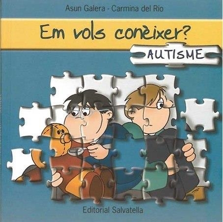 AUTISME. EM VOLS CONEIXER | 9788484124726 | GALERA RODRIGO, ASUNCION | Llibreria La Gralla | Librería online de Granollers