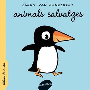 ANIMALS SALVATGES | 9788496726444 | GENECHTEN, GUIDO VAN | Llibreria La Gralla | Librería online de Granollers