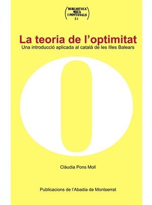 TEORIA DE L'OPTIMITAT (BIBL,MILA I FONTANALS, 51) | 9788484158721 | PONS MOLL, CLAUDIA | Llibreria La Gralla | Llibreria online de Granollers