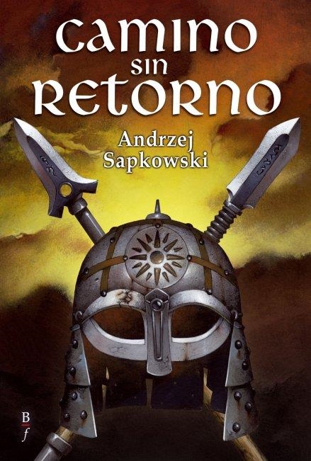 CAMINO SIN RETORNO | 9788496173842 | SAPKOWSKI, ANDRZEJ | Llibreria La Gralla | Librería online de Granollers