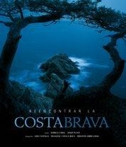 REENCONTRAR LA COSTA BRAVA (CAST/ENG) | 9788497854658 | CAROL, MARIUS / PLAYA, JOSEP | Llibreria La Gralla | Llibreria online de Granollers