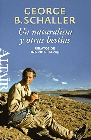 NATURALISTA Y OTRAS BESTIAS, UN (HETEREDOXOS,12) | 9788493755522 | SCHALLER, GEORGE B | Llibreria La Gralla | Llibreria online de Granollers