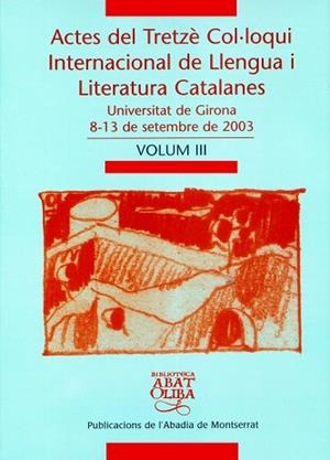 ACTES DEL TRETZE COL·LOQUI INTERNACIONAL DE LLENGUA ILITERAR | 9788484158950 | AA.VV. | Llibreria La Gralla | Llibreria online de Granollers