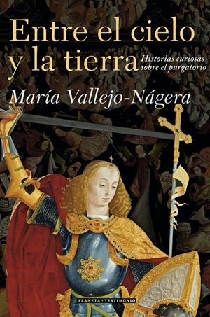 ENTRE EL CIELO Y LA TIERRA | 9788408071075 | VALLEJO NAGERA, MARIA | Llibreria La Gralla | Llibreria online de Granollers