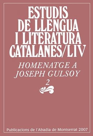 HOMENATGE A JOSEPH GULSOY 2. ESTUDIS LLENGUA I LITERATURA CA | 9788484158974 | Llibreria La Gralla | Llibreria online de Granollers