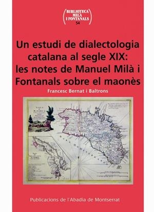 ESTUDI DE LA DIALECTOLOGIA CATALANA AL SEGLE XIX, UN | 9788484159339 | BERNAT I BALTRONS, FRANCESC | Llibreria La Gralla | Llibreria online de Granollers