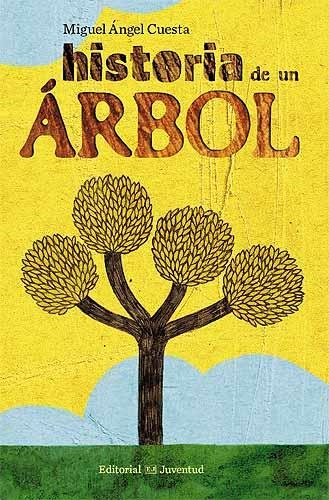 HISTORIA DE UN ARBOL | 9788426138224 | CUESTA, MIGUEL ANGEL | Llibreria La Gralla | Librería online de Granollers