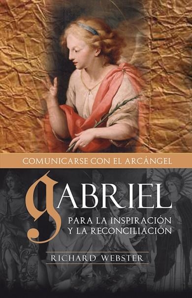 GABRIEL. COMUNICANDOSE CON EL ARCANGEL | 9788496111509 | WEBSTER, RICHARD | Llibreria La Gralla | Librería online de Granollers