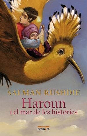 HAROUN I EL MAR DE LES HISTÒRIES | 9788498245882 | RUSHDIE, SALMAN | Llibreria La Gralla | Librería online de Granollers