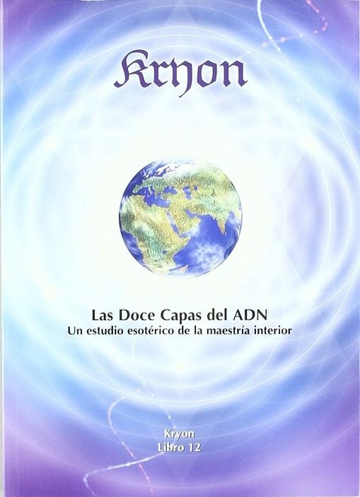 KRYON XII LAS DOCE CAPAS DEL ADN | 9788493639990 | VARIS | Llibreria La Gralla | Librería online de Granollers
