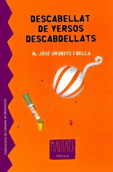 DESCABELLAT DE VERSOS DESCABDELLATS | 9788484159414 | OROBITG I DELLA, M. JOSE | Llibreria La Gralla | Llibreria online de Granollers