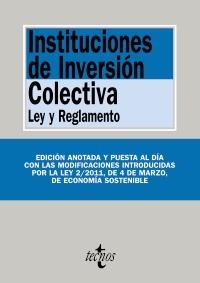 INSTITUCIONES DE INVERSIÓN COLECTIVA. LEY Y REGLAMENTO (ED. 2011) | 9788430952717 | Llibreria La Gralla | Librería online de Granollers