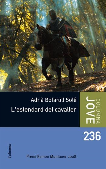 ESTENDARD DEL CAVALLERS, L | 9788466410090 | Llibreria La Gralla | Librería online de Granollers