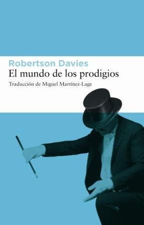 MUNDO DE LOS PRODIGIOS (ASTEROIDE, 19) | 9788493501891 | DAVIES, ROBERTSON | Llibreria La Gralla | Librería online de Granollers