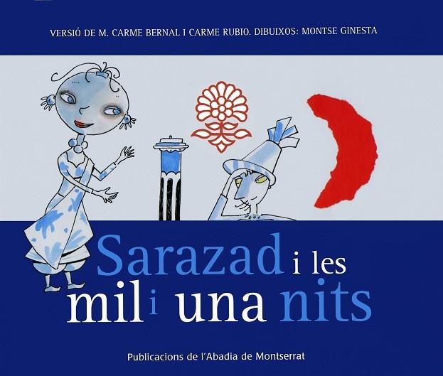 SARAZAD I LES MIL I UNA NITS | 9788484159865 | BERNAL CREUS, MARIA CARMEN | Llibreria La Gralla | Llibreria online de Granollers