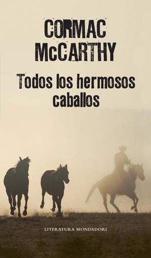 TODOS LOS HERMOSOS CABALLOS (NUEVA EDICION) | 9788439721437 | MCCARTHY, CORMAC | Llibreria La Gralla | Librería online de Granollers