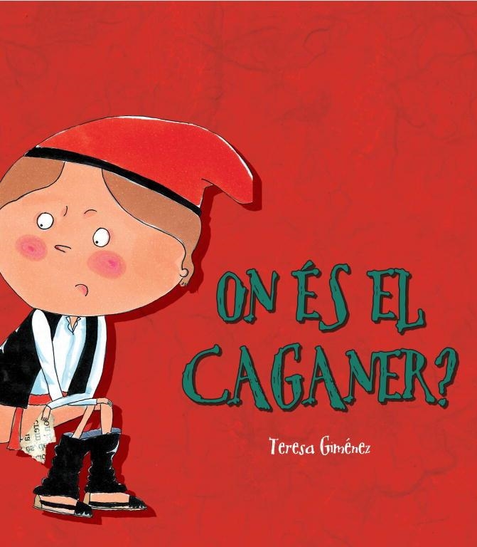 ON ES EL CAGANER | 9788448826314 | GIMENEZ, TERESA | Llibreria La Gralla | Librería online de Granollers
