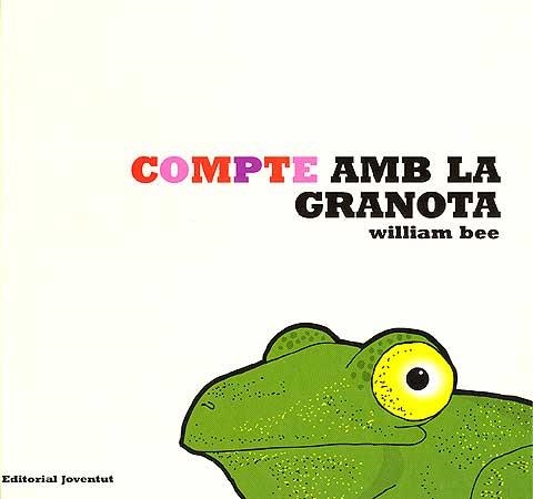 COMPTE AMB LA GRANOTA | 9788426136725 | BEE, WILLIAM | Llibreria La Gralla | Librería online de Granollers