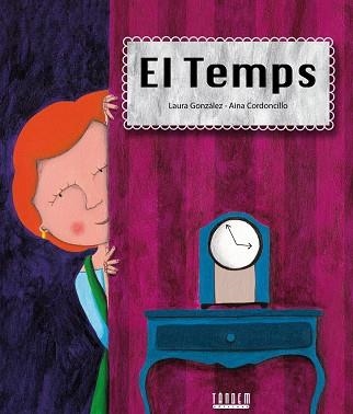 TEMPS, EL | 9788481318968 | GONZÁLEZ, LAURA | Llibreria La Gralla | Librería online de Granollers