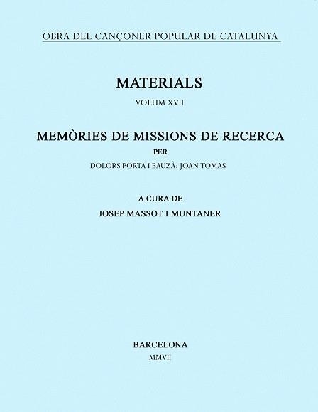 MATERIALS XVII. MEMORIES DE MISSIONS DE RECERCA | 9788484158998 | PORTA I BAUZA, DOLORS; TOMAS, JOAN | Llibreria La Gralla | Llibreria online de Granollers