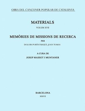 MATERIALS XVII. MEMORIES DE MISSIONS DE RECERCA | 9788484158998 | PORTA I BAUZA, DOLORS; TOMAS, JOAN | Llibreria La Gralla | Llibreria online de Granollers