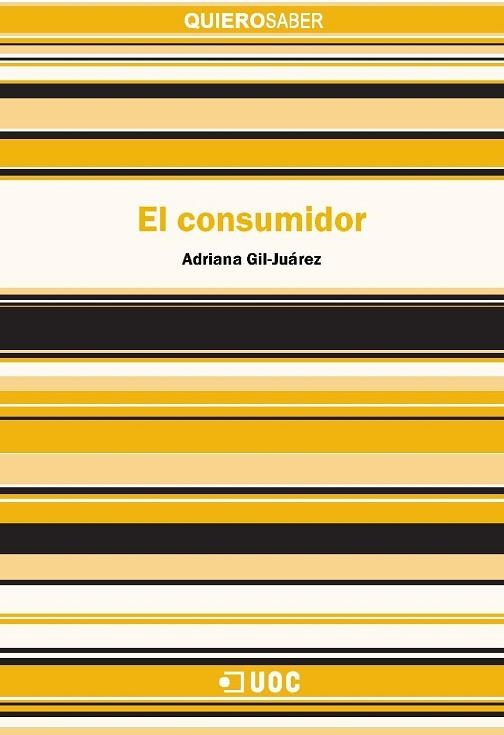 CONSUMIDOR, EL (VULL SABER) | 9788497884150 | GIL, ADRIANA | Llibreria La Gralla | Llibreria online de Granollers