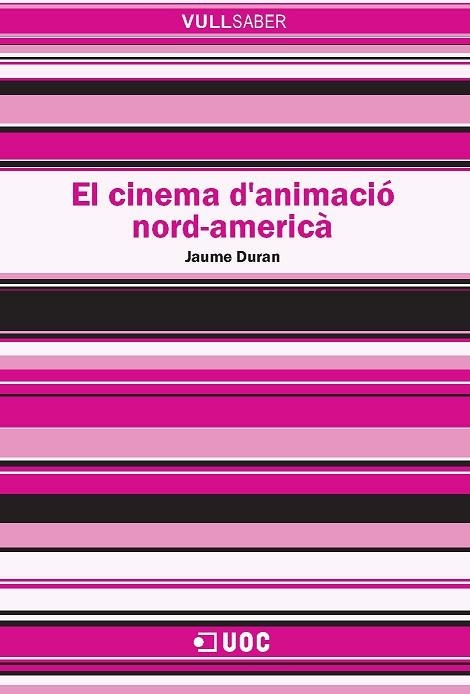 CINEMA D'ANIMACIO NORD-AMERICA (VULL SABER,77) | 9788497887113 | DURAN, JAUME | Llibreria La Gralla | Librería online de Granollers