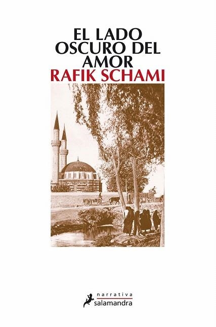 LADO OSCURO DEL AMOR, EL | 9788498381566 | SCHAMI, RAFIK | Llibreria La Gralla | Llibreria online de Granollers