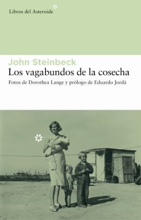 VAGABUNDOS DE LA COSECHA, LOS | 9788493544812 | STEINBECK, JOHN | Llibreria La Gralla | Librería online de Granollers