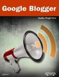 GOOGLE BLOGGER | 9788441529267 | WRIGHT PORTO, HEATHER | Llibreria La Gralla | Llibreria online de Granollers