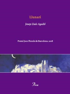 LLUNARI | 9788484374862 | AGULLO, JOSEP LLUIS | Llibreria La Gralla | Llibreria online de Granollers