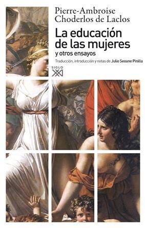 EDUCACION DE LAS MUJERES Y OTROS ENSAYOS, LA | 9788432313493 | CHODERLOS DE LACLOS, PIERRE AMBROISE | Llibreria La Gralla | Librería online de Granollers