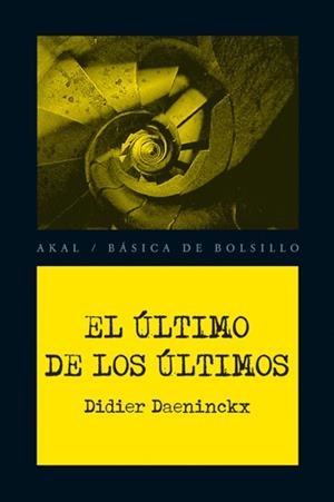 ULTIMO DE LOS ÚLTIMOS, EL (BASICA DE BOLSILLO 188) | 9788446028369 | DAENINCKX, DIDIER | Llibreria La Gralla | Librería online de Granollers