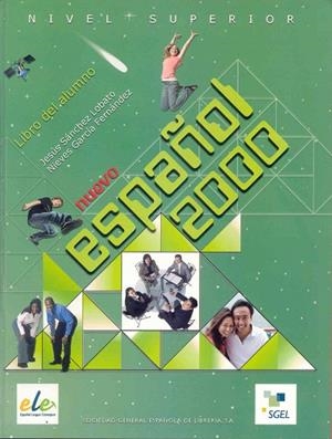 ESPAÑOL 2000 NIVEL SUPERIOR. LIBRO DEL ALUMNO | 9788497783088 | GARCÍA HERNÁNDEZ, NIEVES; SÁNCHEZ LOBATO, JESÚS | Llibreria La Gralla | Llibreria online de Granollers