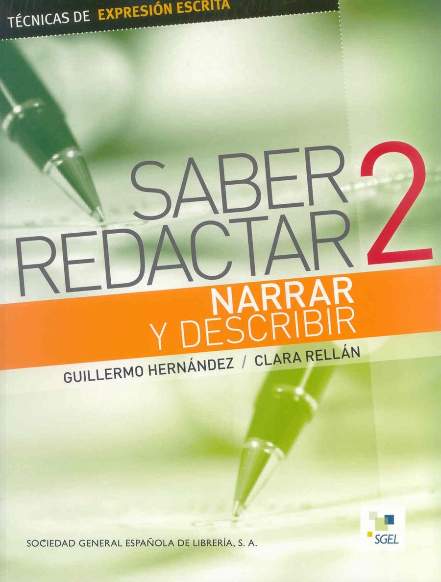 SABER REDACTAR 2 (NARRAR Y DESCRIBIR) | 9788497783958 | HERNÁNDEZ, GUILLERMO | Llibreria La Gralla | Llibreria online de Granollers