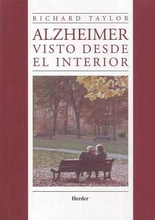 ALZHEIMER VISTO DESDE EL INTERIOR | 9786077727071 | TAYLOR, RICHARD | Llibreria La Gralla | Librería online de Granollers