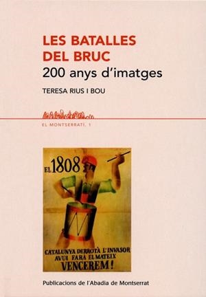 BATALLES DEL BRUC, LES | 9788484159247 | RIUS I BOU, TERESA | Llibreria La Gralla | Llibreria online de Granollers