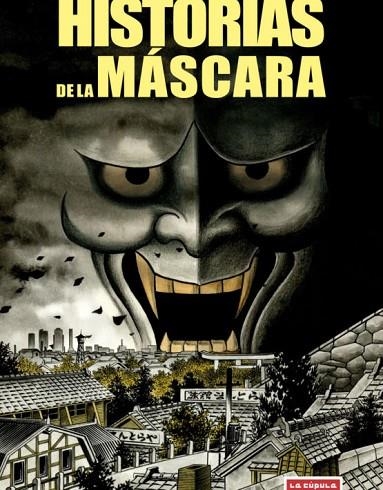 HISTORIAS DE LA MASCARA | 9788478339082 | HINO, HIDESHI | Llibreria La Gralla | Librería online de Granollers