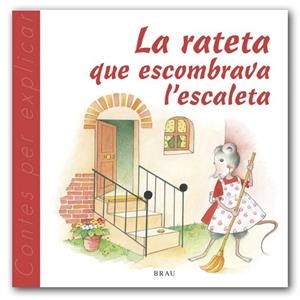 RATETA QUE ESCOMBRAVA L'ESCALETA, LA | 9788495946539 | Llibreria La Gralla | Librería online de Granollers
