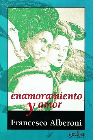 ENAMORAMIENTO Y AMOR | 9788474323108 | Alberoni, Francesco | Llibreria La Gralla | Llibreria online de Granollers