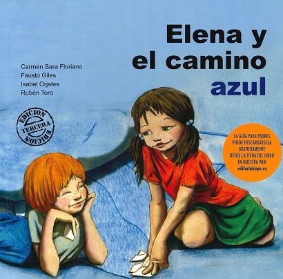 ELENA Y EL CAMINO AZUL | 9788478696826 | FLORIANO, CARMEN SARA | Llibreria La Gralla | Librería online de Granollers
