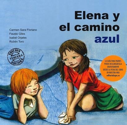 ELENA Y EL CAMINO AZUL | 9788478696826 | FLORIANO, CARMEN SARA | Llibreria La Gralla | Llibreria online de Granollers