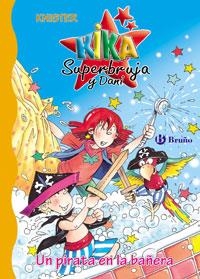 PIRATA EN LA BAÑERA, UN (KIKA SUPERBRUJA Y DANI, 9) | 9788421681961 | KNISTER | Llibreria La Gralla | Llibreria online de Granollers