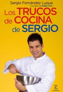 TRUCOS DE COCINA DE SERGIO, LOS | 9788467027570 | FERNANDEZ LUQUE, SERGIO | Llibreria La Gralla | Librería online de Granollers